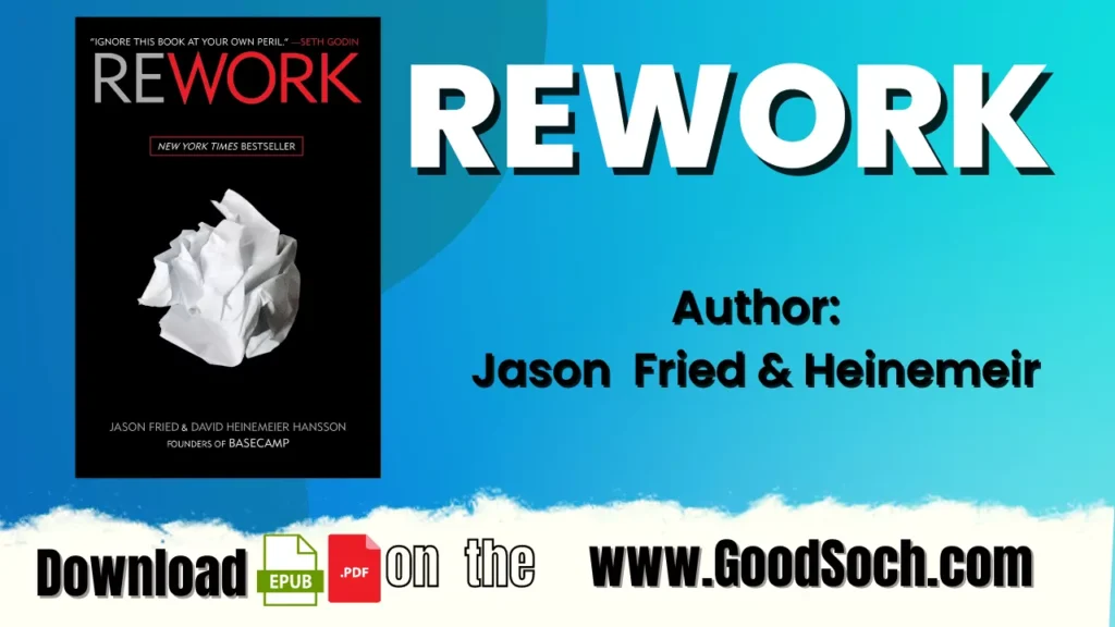 Rework: Change The Way You Work Forever PDF EPUB