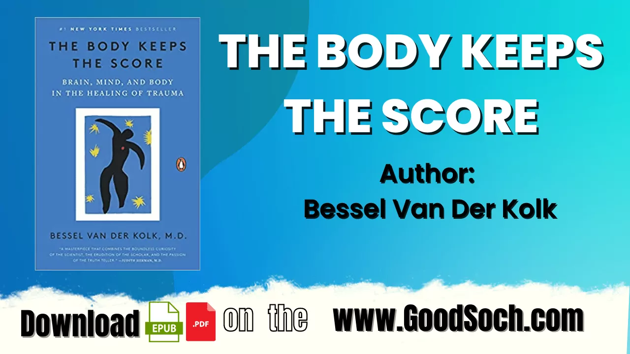 The Body Keeps The Score Book PDF EPUB