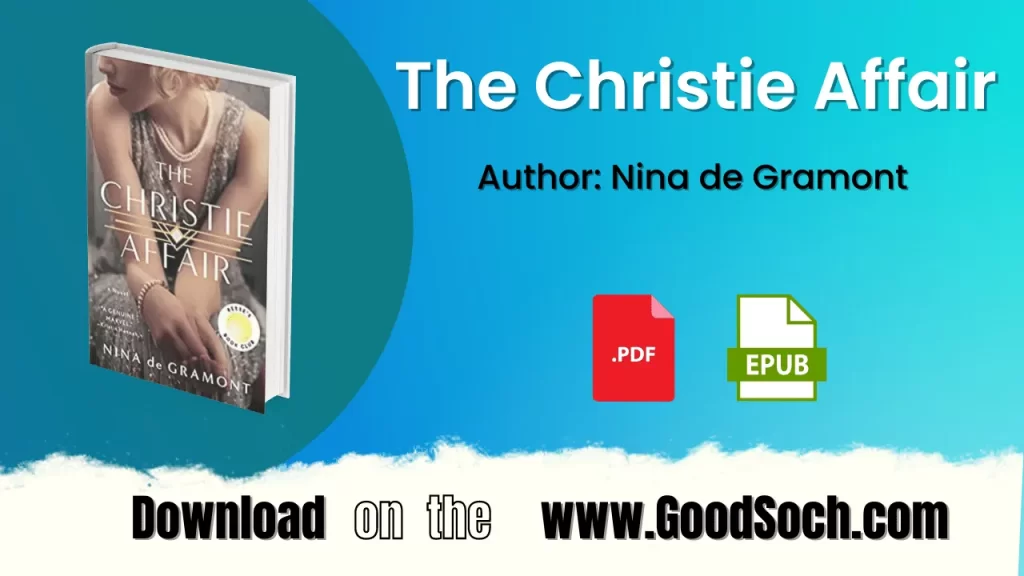 The Christie Affair Nina de Gramont Book PDF EPUB