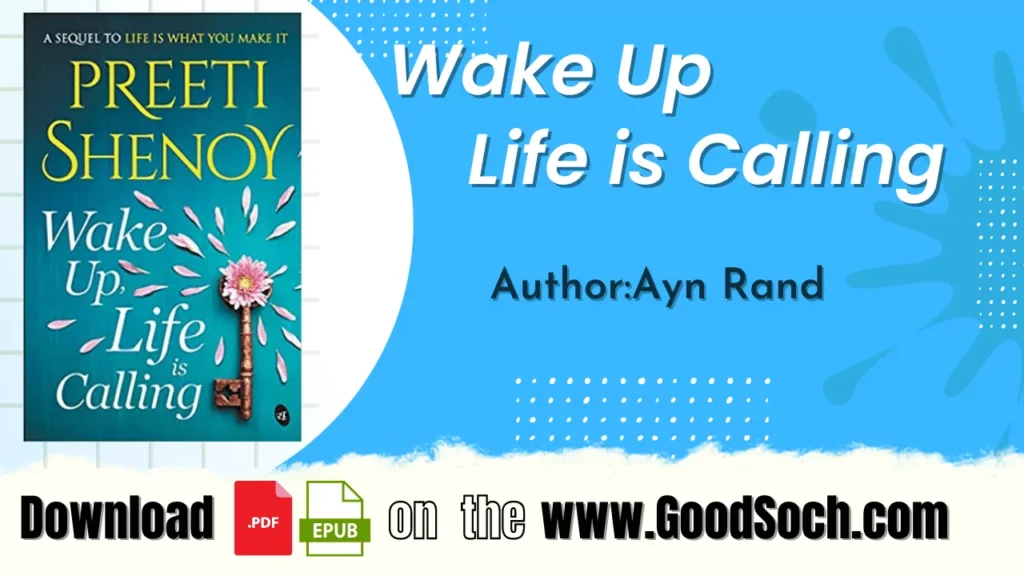 Wake Up, Life is Calling By Preeti Shenoy Book PDF