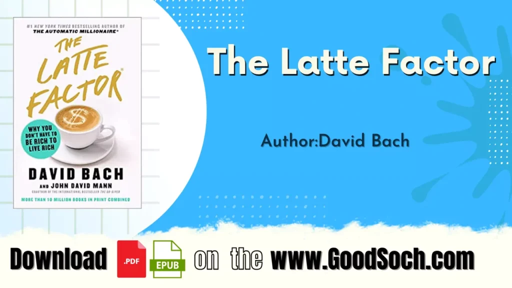 The Latte Factor PDF ePUB
