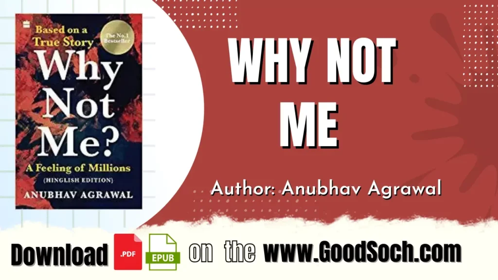 Why Not Me Anubhav Agrawal Book PDF