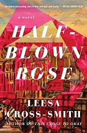Half Blown Rose Leesa Cross-Smith PDF