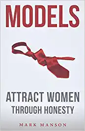 Models Attract Women Through Honesty [PDF] Mark Manson