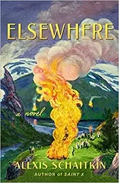 Elsewhere By Alexis Schaitkin Book PDF