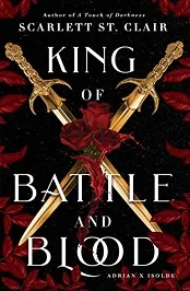 King of Battle and Blood [PDF] Scarlett St. Clair