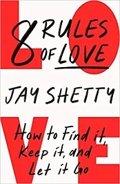 8-Rules-Of-Love-Jay-Shetty