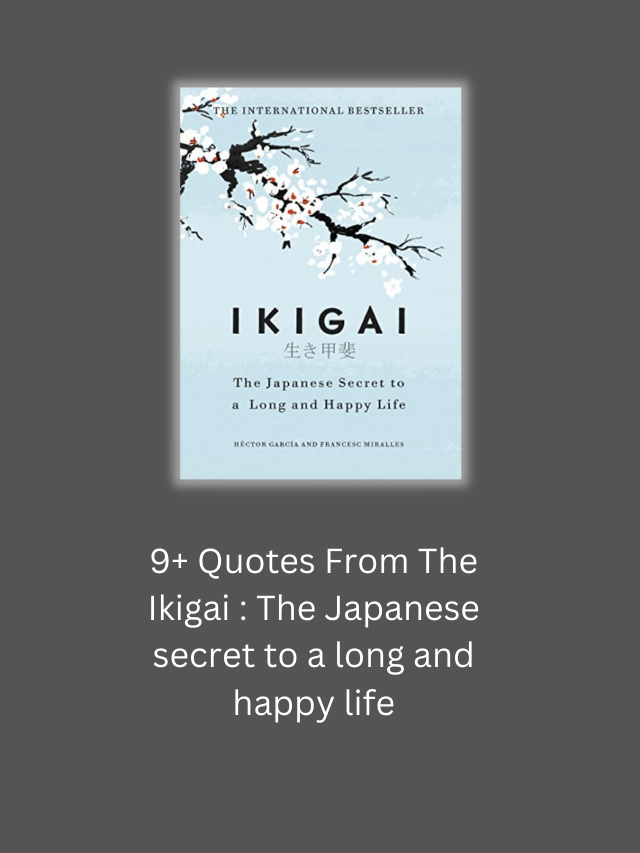 9+ Quotes From The Ikigai  Book