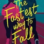 The Fastest Way To Fall By Denise Williams PDF ePUB
