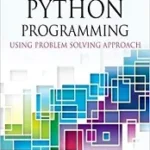 Python-Programming-Using-Problem-Solving-Approach-PDF