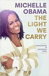 The Light We Carry [PDF] By Michelle Obama