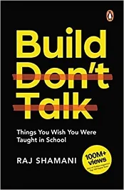 Build, Don't Talk By Raj Shamani PDF Download