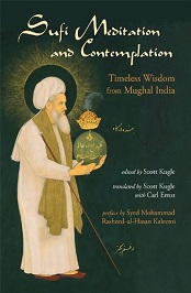 Sufi Meditation and Contemplation: Timeless Wisdom from Mughal India